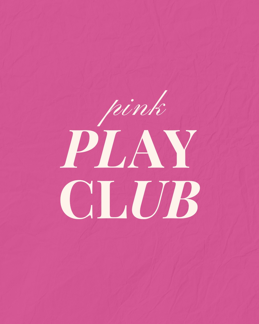 Pink Play Club